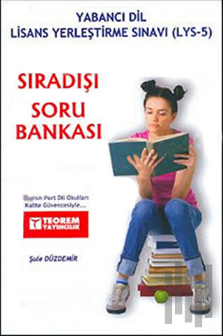 Sıradışı Soru Bankası - Yabancı Dil Lisans Yerleştirme Sınavı (LYS-5) 