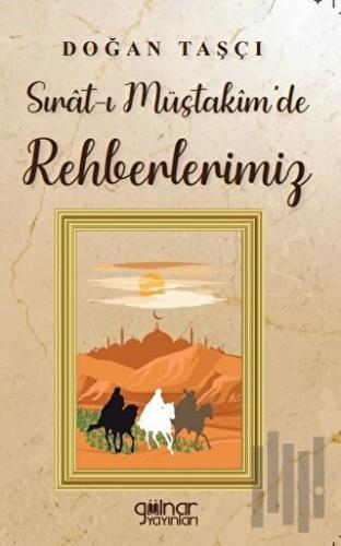 Sırat-ı Müstakim’de Rehberlerimiz | Kitap Ambarı