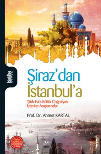 Şiraz’dan İstanbul’a | Kitap Ambarı