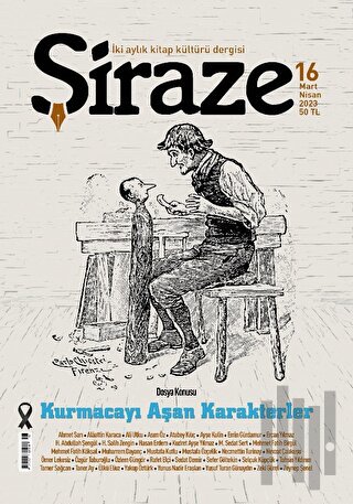 Şiraze Dergisi Sayı: 16 Mart - Nisan 2023 | Kitap Ambarı