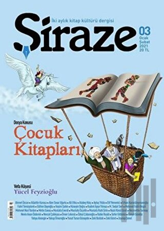 Şiraze İki Aylık Kitap Kültürü Dergisi Sayı: 03 Ocak-Şubat 2021 | Kita