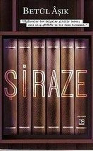 Şiraze | Kitap Ambarı