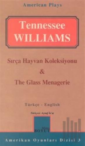 Sırça Hayvan Koleksiyonu & The Glass Menagerie | Kitap Ambarı