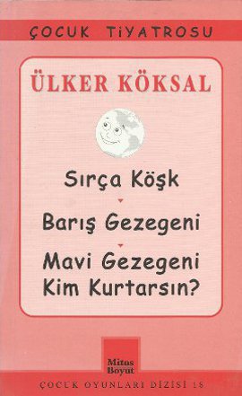 Sırça Köşk - Barış Gezegeni - Mavi Gezegeni Kim Kurtarsın? | Kitap Amb