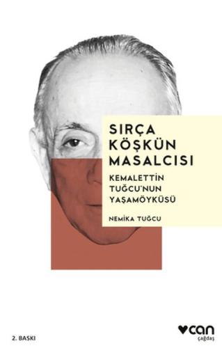 Sırça Köşkün Masalcısı: Kemalettin Tuğcu'nun Yaşamöyküsü | Kitap Ambar