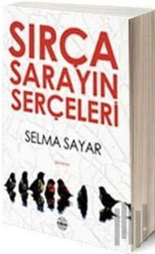 Sırça Sarayın Serçeleri | Kitap Ambarı