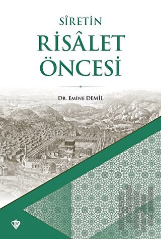 Siretin Risalet Öncesi | Kitap Ambarı