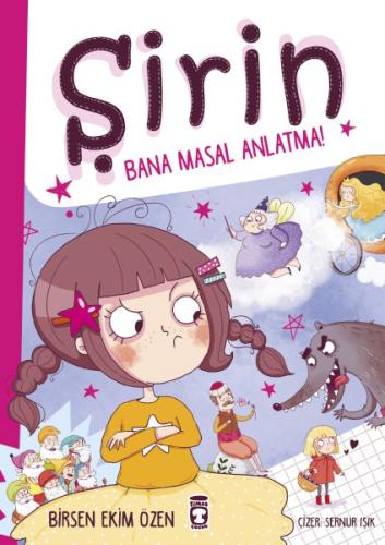 Şirin - Bana Masal Anlatma! | Kitap Ambarı