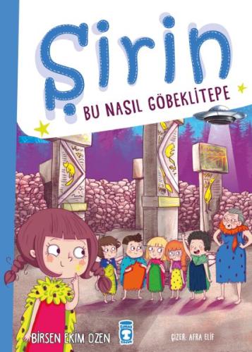 Şirin - Bu Nasıl Göbeklitepe | Kitap Ambarı