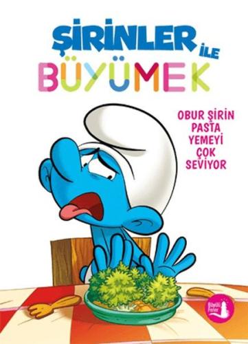 Şirinler ile Büyümek 3 - Obur Şirin Pasta Yemeyi Çok Seviyor | Kitap A