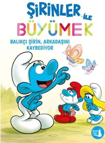 Şirinler İle Büyümek 9 - Balıkçı Şirin, Arkadaşını Kaybediyor | Kitap 