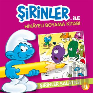 Şirinler İle Hikaye Boyama Kitabı - Şirinler Salatası | Kitap Ambarı