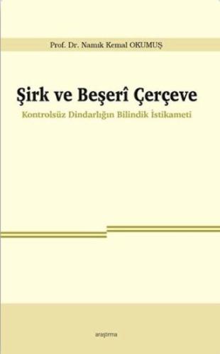 Şirk ve Beşeri Çerçeve | Kitap Ambarı