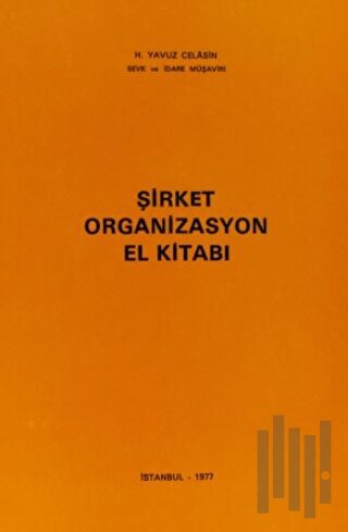 Şirket Organizasyon El Kitabı | Kitap Ambarı