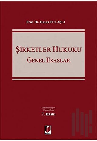 Şirketler Hukuku - Genel Esaslar (Ciltli) | Kitap Ambarı