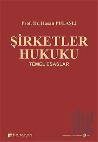 Şirketler Hukuku Temel Esaslar | Kitap Ambarı