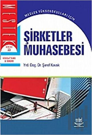 Şirketler Muhasebesi (Şeref Kavak) | Kitap Ambarı