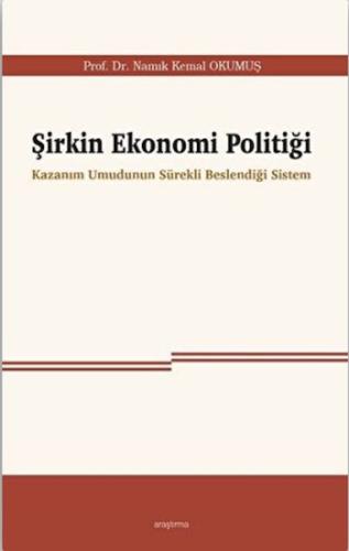 Şirkin Ekonomi Politiği | Kitap Ambarı