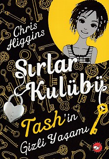 Sırlar Kulübü 2 - Tash'in Gizli Yaşamı | Kitap Ambarı