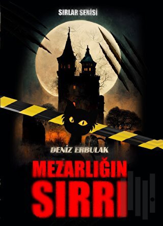 Sırlar Serisi- Mezarlığın Sırrı | Kitap Ambarı