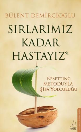 Sırlarımız Kadar Hastayız | Kitap Ambarı