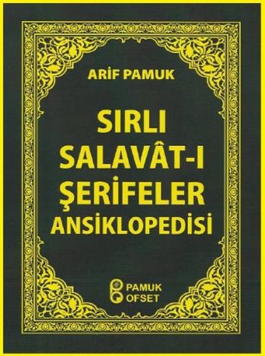 Sırlı Salavat-ı Şerifler Ansiklopedisi (Dua-154) | Kitap Ambarı