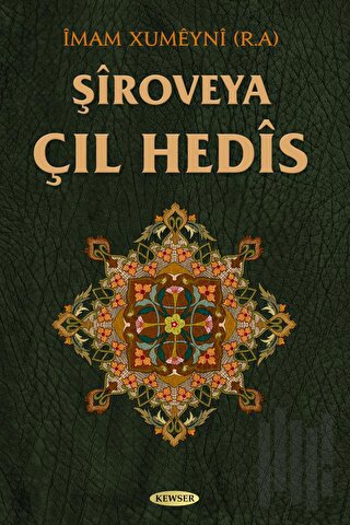 Şiroveya Çıl Hedis (Ciltli) | Kitap Ambarı