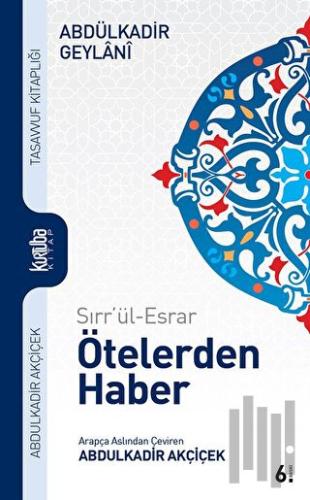 Sırr'ül-Esrar Ötelerden Haber | Kitap Ambarı