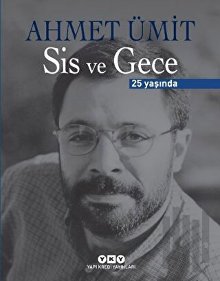 Sis ve Gece 25 Yaşında (Ciltli) | Kitap Ambarı