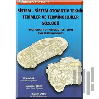 Sistem - Sistem Otomotiv Teknik Terimler ve Terminolojiler Sözlüğü | K