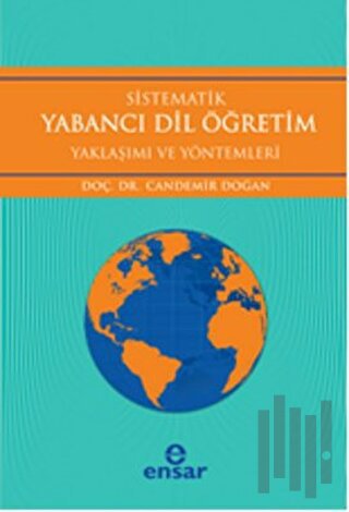 Sistematik Yabancı Dil Öğretim Yaklaşımı ve Yöntemleri | Kitap Ambarı