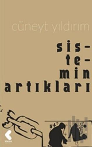 Sistemin Artıkları | Kitap Ambarı