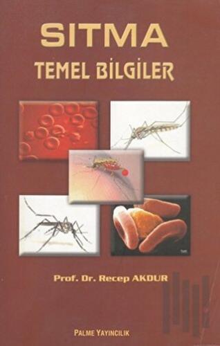 Sıtma Temel Bilgileri | Kitap Ambarı