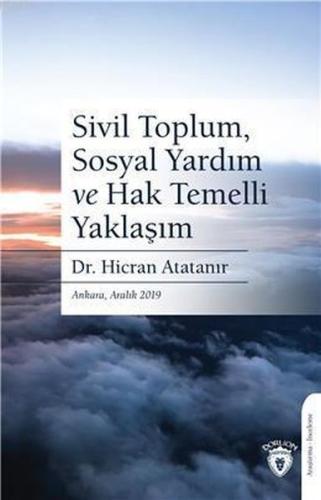 Sivil Toplum, Sosyal Yardım ve Hak Temelli Yaklaşım | Kitap Ambarı