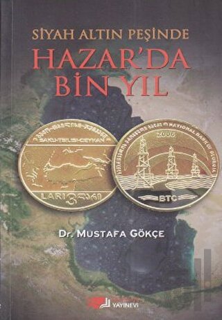 Siyah Altın Peşinde Hazar’da Bin Yıl | Kitap Ambarı