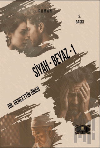 Siyah-Beyaz - 1 | Kitap Ambarı