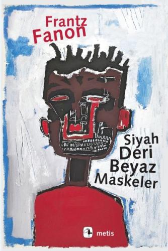 Siyah Deri Beyaz Maskeler | Kitap Ambarı