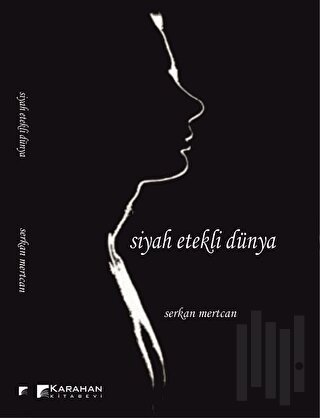 Siyah Etekli Dünya | Kitap Ambarı