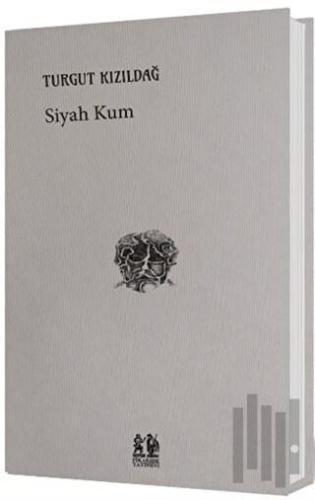 Siyah Kum | Kitap Ambarı