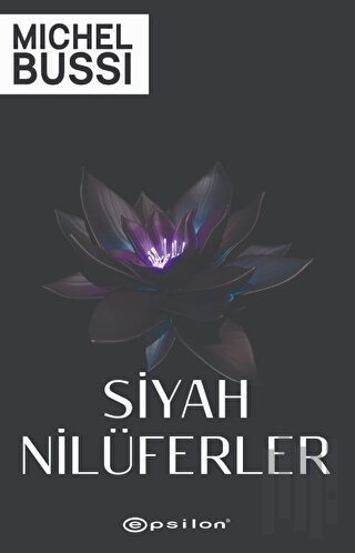 Siyah Nilüferler | Kitap Ambarı