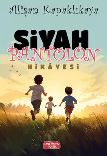 Siyah Pantolon Hikayesi | Kitap Ambarı