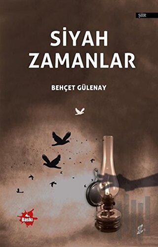 Siyah Zamanlar | Kitap Ambarı