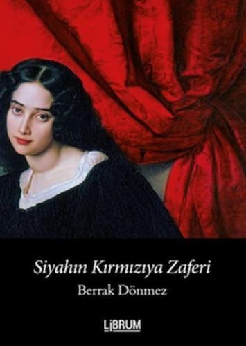 Siyahın Kırmızıya Zaferi | Kitap Ambarı