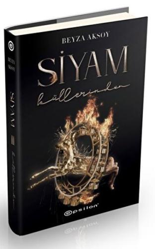 Siyam 3 - Küllerinden (Ciltli) | Kitap Ambarı