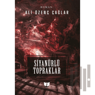 Siyanürlü Topraklar | Kitap Ambarı