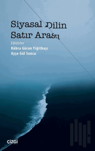 Siyasal Dilin Satır Arası | Kitap Ambarı