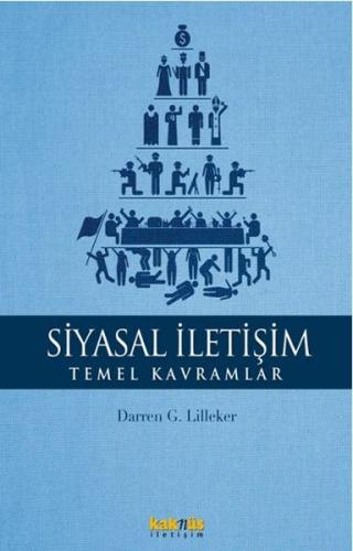 Siyasal İletişim - Temel Kavramlar | Kitap Ambarı