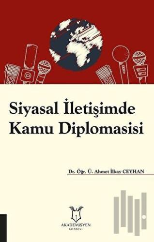 Siyasal İletişimde Kamu Diplomasisi | Kitap Ambarı