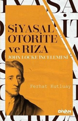 Siyasal Otorite ve Rıza | Kitap Ambarı