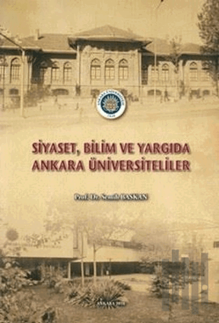 Siyaset, Bilim ve Yargıda Ankara Üniversiteliler | Kitap Ambarı